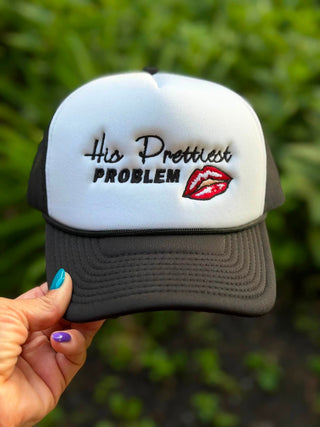 His Prettiest Problem Trucker Hat