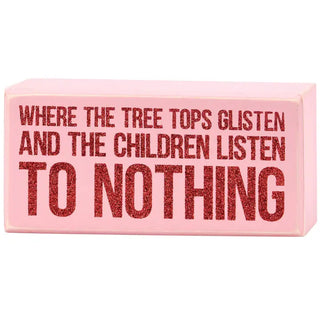 Tree Tops Glisten Box Sign image 0